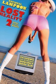 Lost Reality 2 2005 one on netflix
