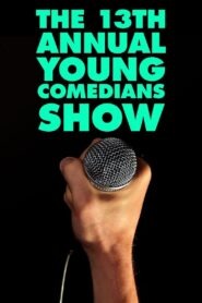 The 13th Annual Young Comedians Show 1989 one on netflix