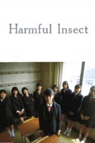 Harmful Insect 2002 one on netflix