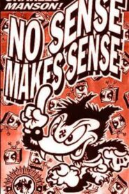 No Sense Makes Sense 1993 one on netflix