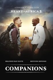 Heart of Africa 2: Companions 2021 one on netflix