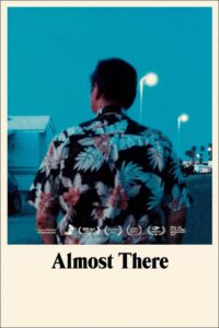 Almost There 2016 one on netflix