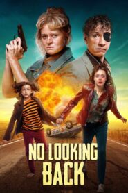 No Looking Back 2022 one on netflix