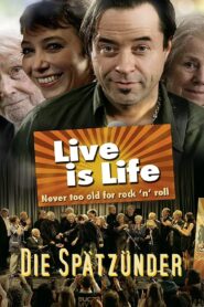 Live Is Life 2010 one on netflix