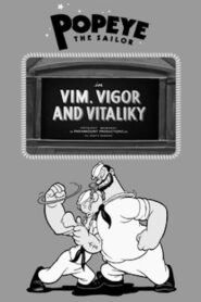 Vim, Vigor and Vitaliky 1936 one on netflix