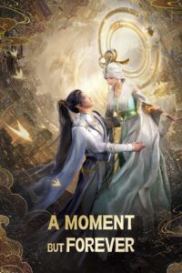 A Moment But Forever 2024 on Online Series