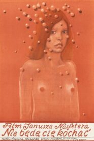 I Won’t Love You 1974 one on netflix