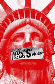 The Big Scary “S” Word 2020 one on netflix