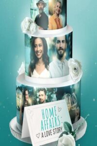 Home Affairs: A Love Story 2021 one on netflix