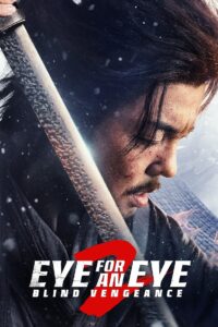 Eye for an Eye 2 2024 one on netflix