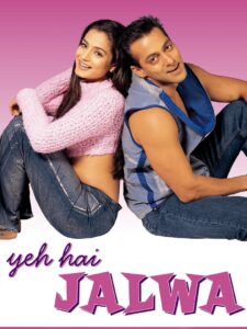 Yeh Hai Jalwa 2002 one on netflix