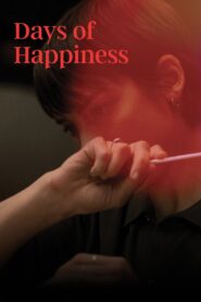 Days of Happiness 2023 one on netflix