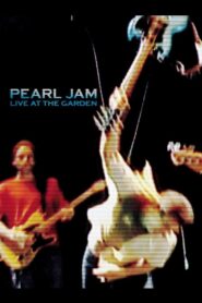 Pearl Jam: Live at the Garden 2003 one on netflix