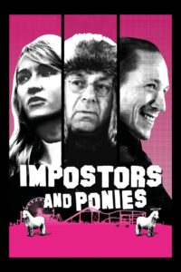 Imposters and Ponies 2025 one on netflix