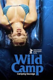 Wild Camp 2005 one on netflix