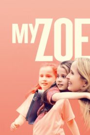 My Zoe 2019 one on netflix