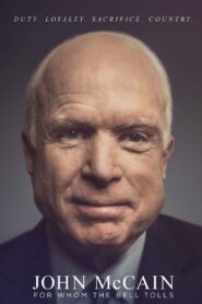 John McCain: For Whom the Bell Tolls 2018 one on netflix