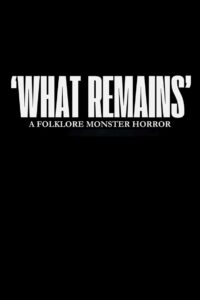 What Remains 2026 one on netflix