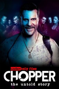 Underbelly Files: Chopper 2018 on Online Series