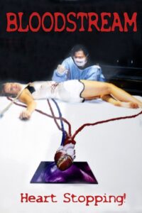 Bloodstream 2000 one on netflix