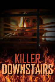 The Killer Downstairs 2019 one on netflix