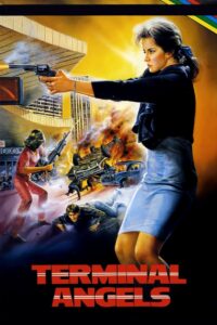 Terminal Angels 1987 one on netflix