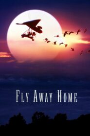 Fly Away Home 1996 one on netflix