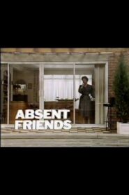 Absent Friends 1985 one on netflix