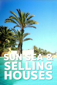 Sun, Sea and Selling Houses 2017 on Online Series