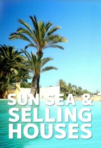 Sun, Sea and Selling Houses 2017 on Online Series