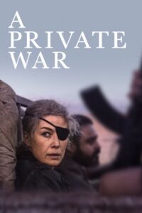 A Private War 2018 one on netflix