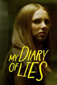My Diary of Lies 2023 one on netflix