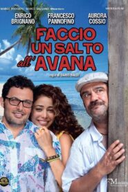 Faccio un salto all’Avana 2011 one on netflix