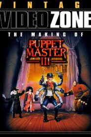 Videozone: The Making of «Puppet Master III» 1991 one on netflix