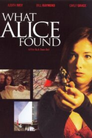 What Alice Found 2003 one on netflix