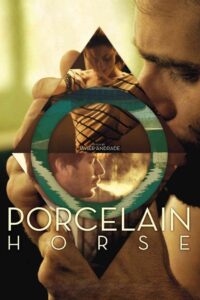 Porcelain Horse 2012 one on netflix