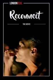 Reconnect: The Movie 2019 one on netflix