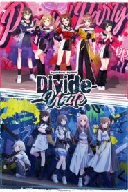 Poppin’Party×MyGO!!!!! Joint Live「Divide/Unite」 2024 one on netflix