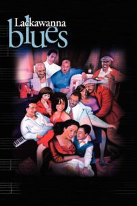 Lackawanna Blues 2005 one on netflix