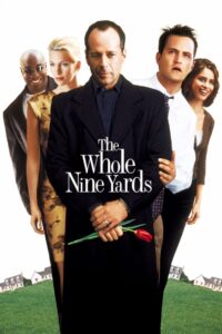 The Whole Nine Yards 2000 one on netflix