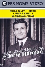 Words and Music by Jerry Herman 2007 one on netflix