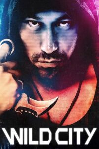Wild City 2015 one on netflix