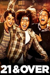 21 & Over 2013 one on netflix