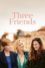 Three Friends 2024 one on netflix