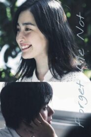Forget Me Not 2015 one on netflix