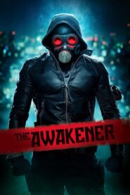The Awakener 2018 one on netflix