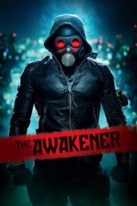 The Awakener 2018 one on netflix