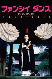 Fancy Dance 1989 one on netflix