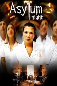 Asylum Night 2004 one on netflix