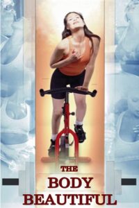 The Body Beautiful 1997 one on netflix